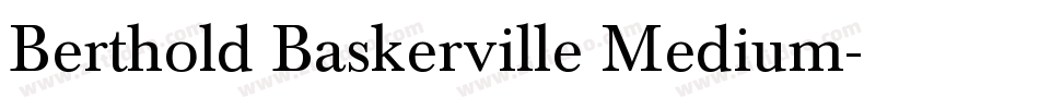 Berthold Baskerville Medium字体转换